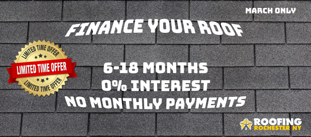 Roofing Rochester NY is now offering up to 18 months of 0% financing on your next roofing or exterior project!